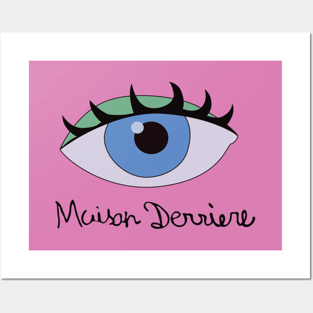 Maison Derriere Logo Wall Art by saintpetty